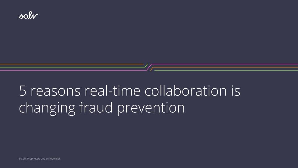 /uploads/5%20reasons%20real-time%20collaboration%20is%20changing%20fraud%20prevention.jpg